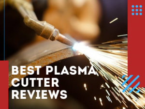 Best Plasma Cutter
